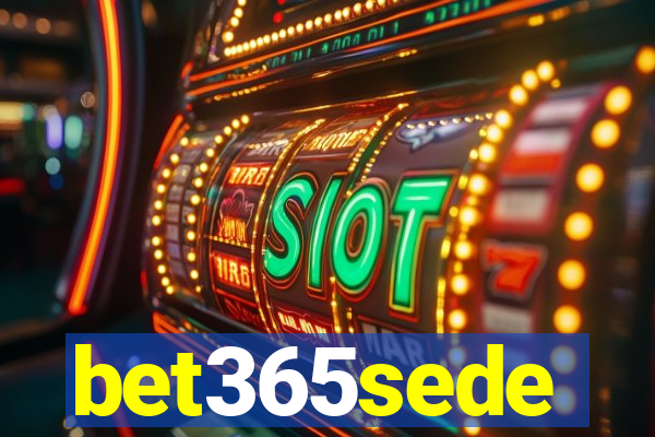 bet365sede