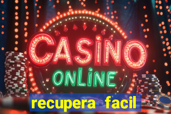 recupera facil reclame aqui