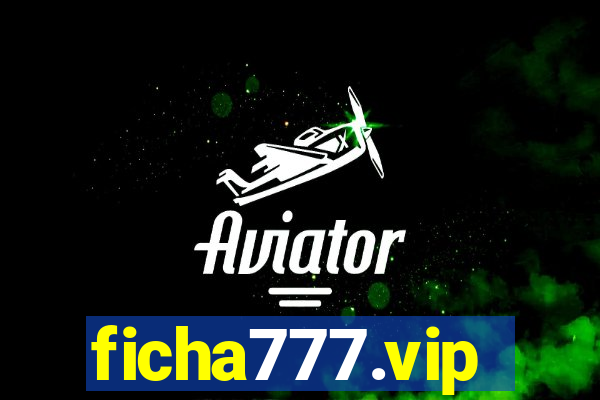 ficha777.vip