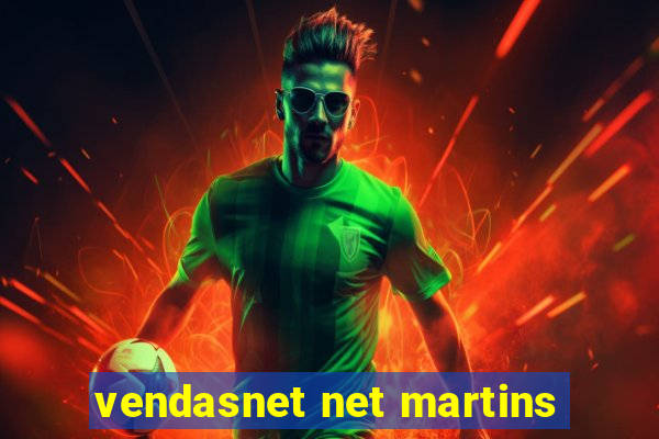 vendasnet net martins