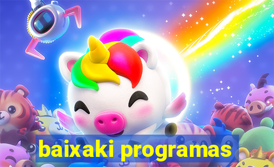 baixaki programas