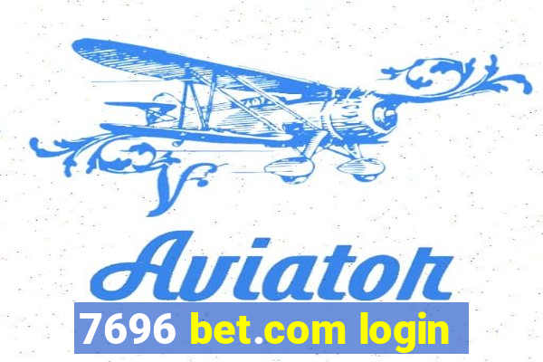 7696 bet.com login