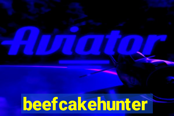 beefcakehunter