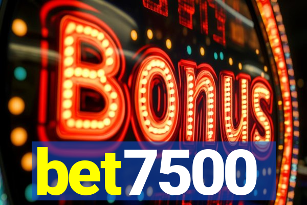 bet7500