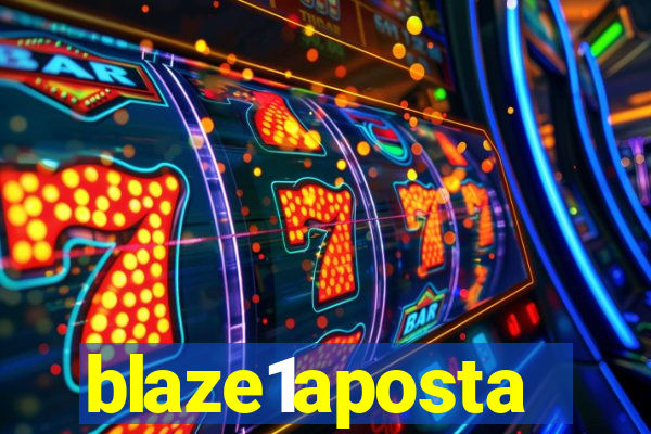 blaze1aposta