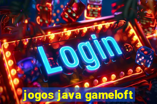 jogos java gameloft