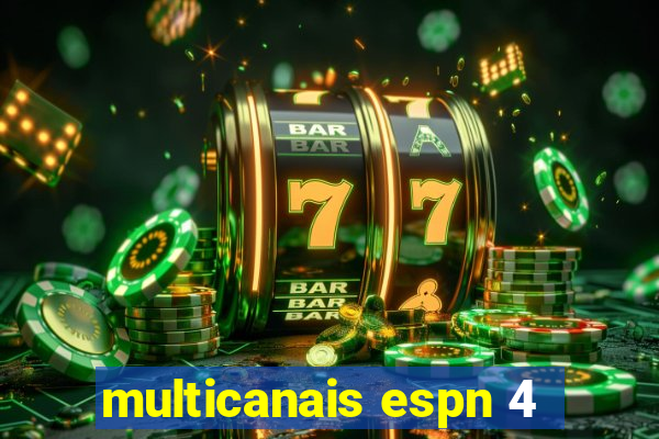 multicanais espn 4