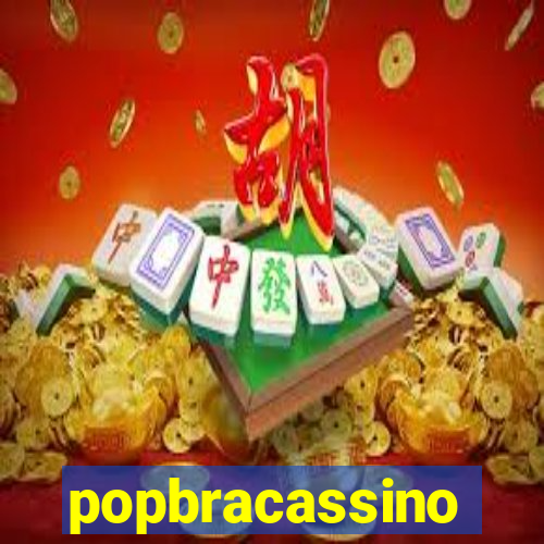 popbracassino