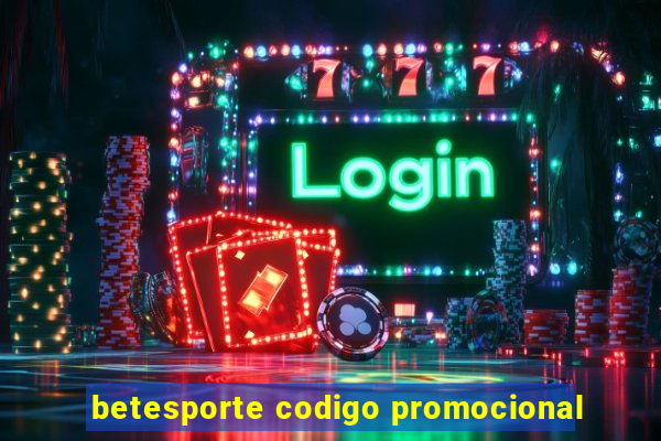 betesporte codigo promocional