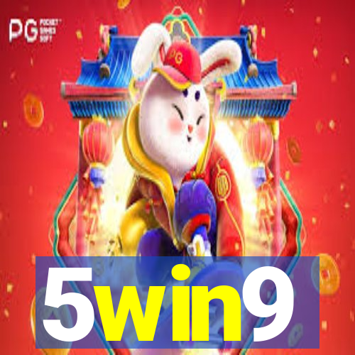 5win9