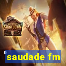 saudade fm