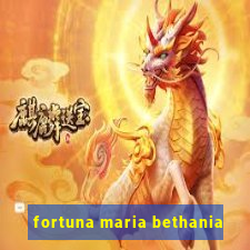 fortuna maria bethania