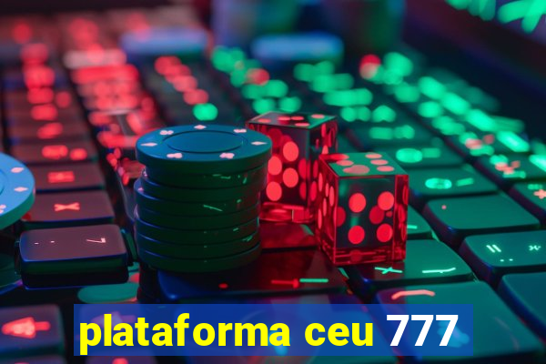 plataforma ceu 777