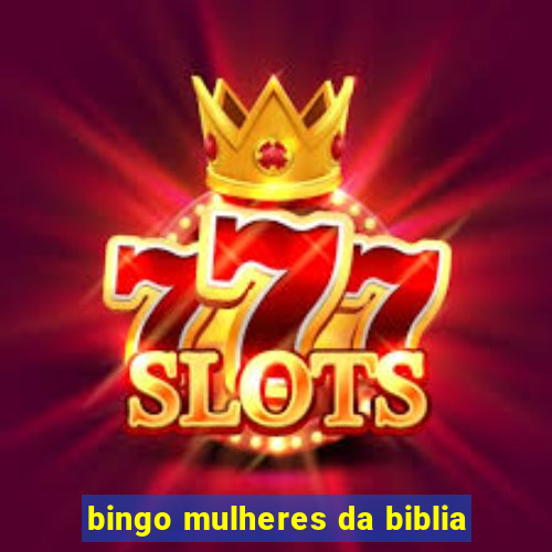 bingo mulheres da biblia