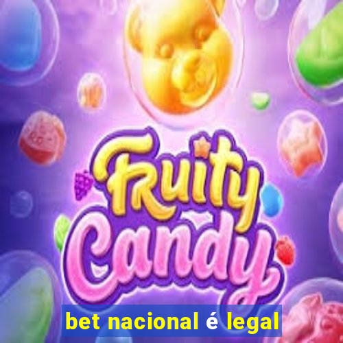 bet nacional é legal