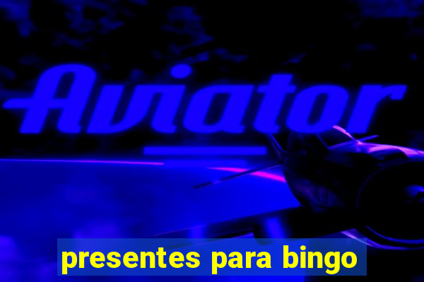 presentes para bingo