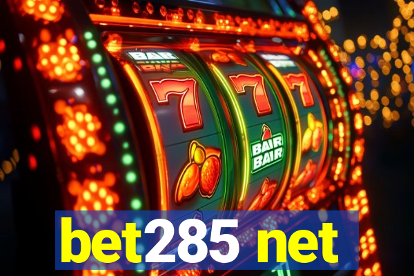 bet285 net