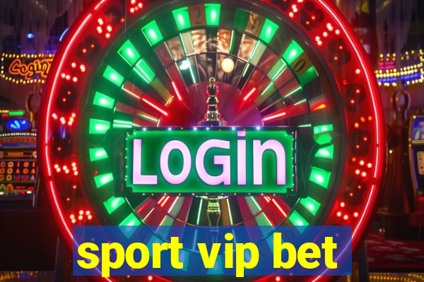 sport vip bet