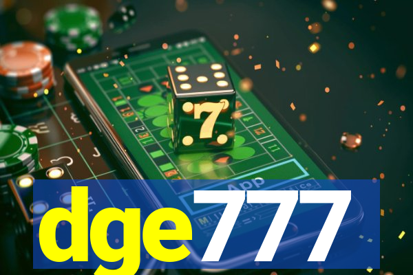 dge777