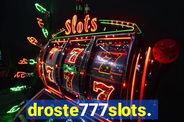 droste777slots.com