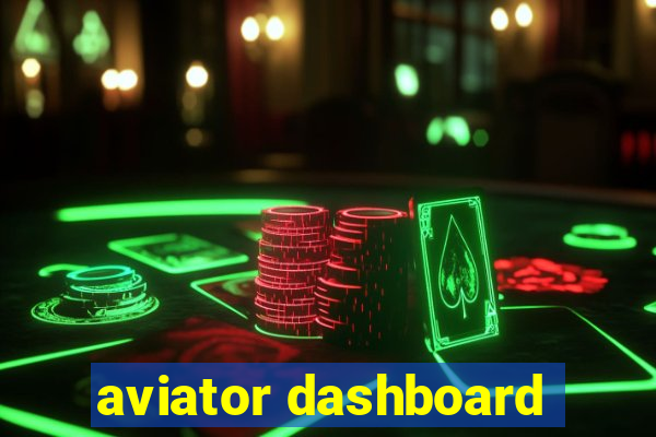 aviator dashboard