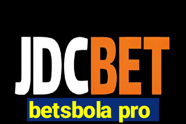 betsbola pro