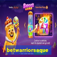 betwarriorsaque