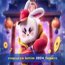 concurso betim 2024 fumarc