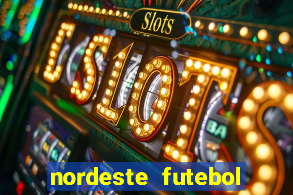 nordeste futebol vip no net