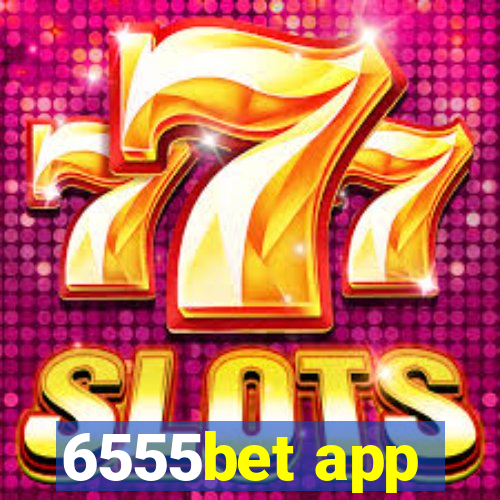 6555bet app