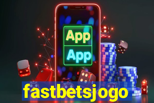 fastbetsjogo