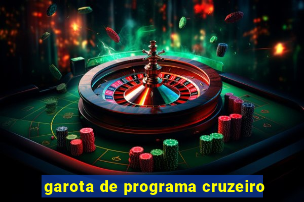 garota de programa cruzeiro