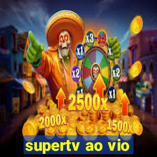 supertv ao vio