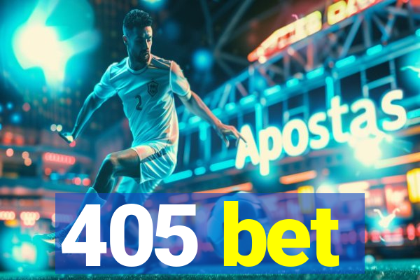 405 bet