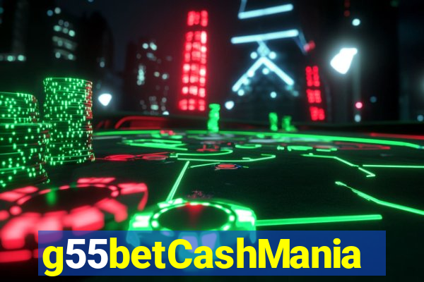 g55betCashMania