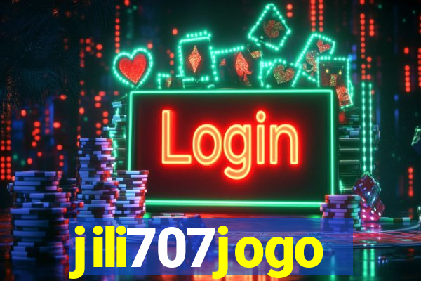 jili707jogo