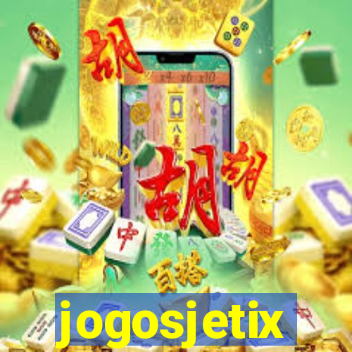 jogosjetix