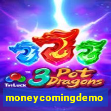 moneycomingdemo