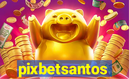 pixbetsantos