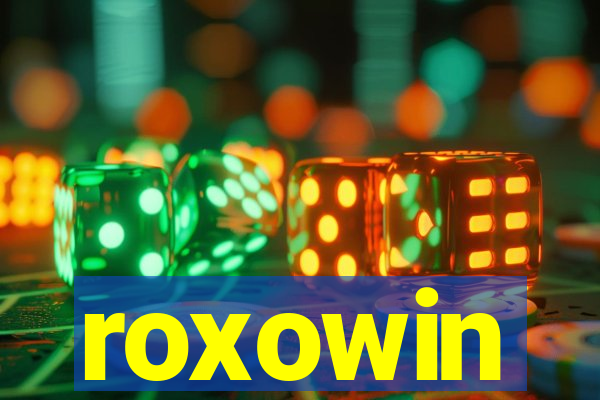 roxowin